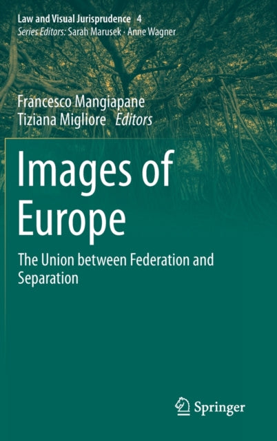 Images of Europe: The Union between Federation and Separation