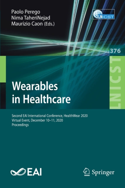 Wearables in Healthcare: Second EAI International Conference, HealthWear 2020, Virtual Event, December 10-11, 2020, Proceedings
