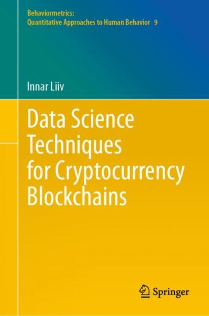 Data Science Techniques for Cryptocurrency Blockchains