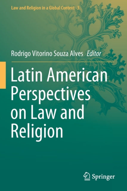 Latin American Perspectives on Law and Religion