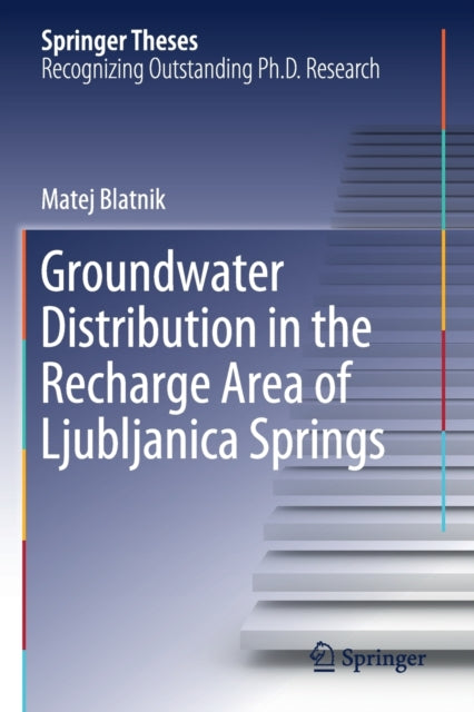 Groundwater Distribution in the Recharge Area of Ljubljanica Springs