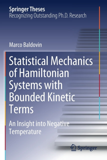 Statistical Mechanics of Hamiltonian Systems with Bounded Kinetic Terms: An Insight into Negative Temperature