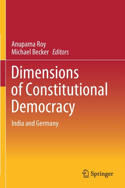 Dimensions of Constitutional Democracy: India and Germany