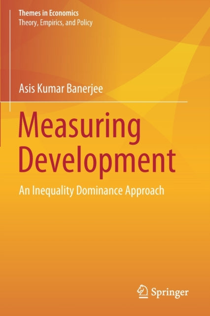 Measuring Development: An Inequality Dominance Approach