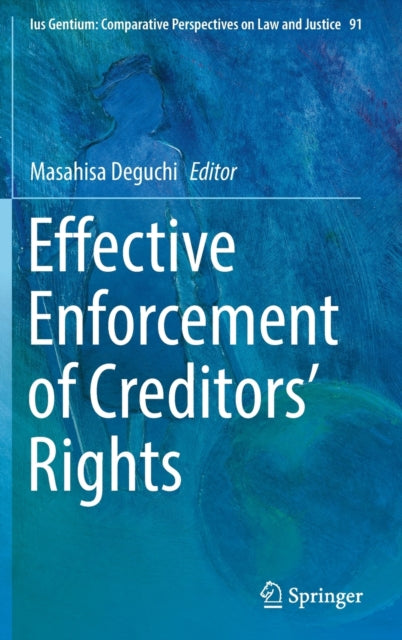 Effective Enforcement of Creditors' Rights