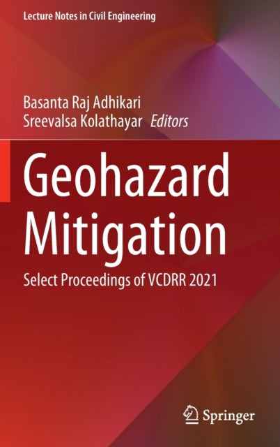 Geohazard Mitigation: Select Proceedings of VCDRR 2021