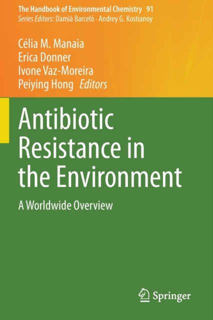 Antibiotic Resistance in the Environment: A Worldwide Overview