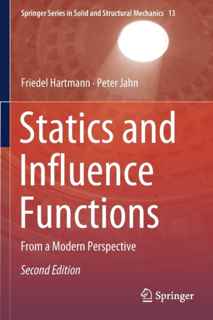 Statics and Influence Functions: From a Modern Perspective