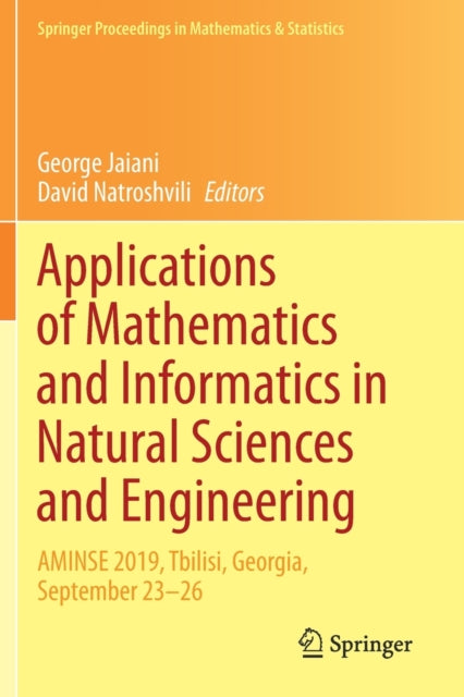 Applications of Mathematics and Informatics in Natural Sciences and Engineering: AMINSE 2019, Tbilisi, Georgia, September 23-26