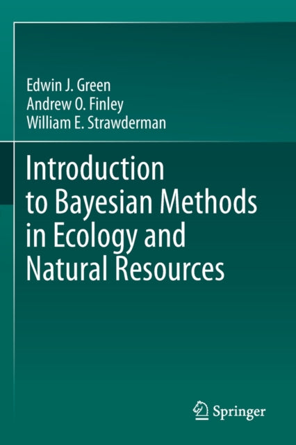 Introduction to Bayesian Methods in Ecology and Natural Resources