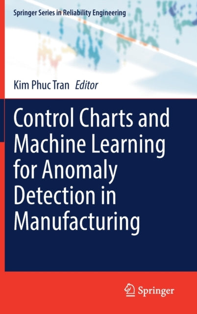 Control Charts and Machine Learning for Anomaly Detection in Manufacturing
