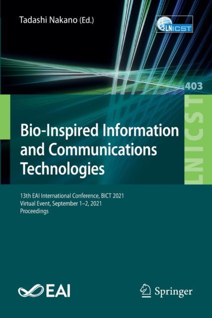 Bio-Inspired Information and Communications Technologies: 13th EAI International Conference, BICT 2021, Virtual Event, September 1-2, 2021, Proceedings