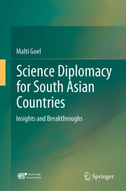 Science Diplomacy for South Asian Countries: Insights and Breakthroughs