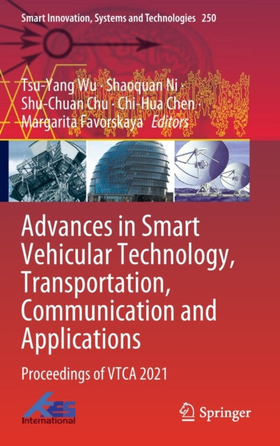 Advances in Smart Vehicular Technology, Transportation, Communication and Applications: Proceedings of VTCA 2021