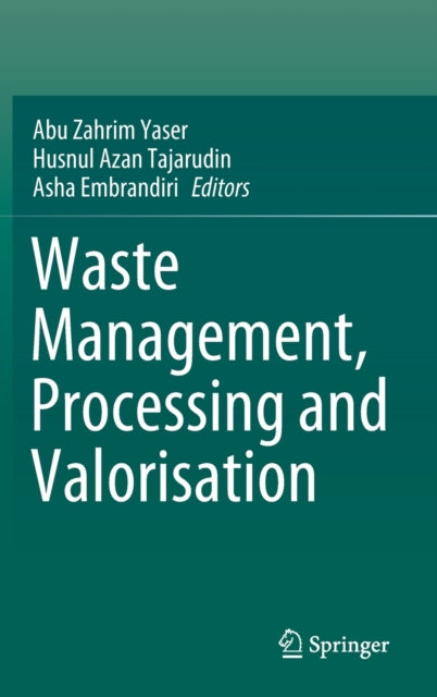 Waste Management, Processing and Valorisation