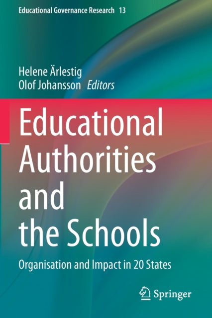 Educational Authorities and the Schools: Organisation and Impact in 20 States
