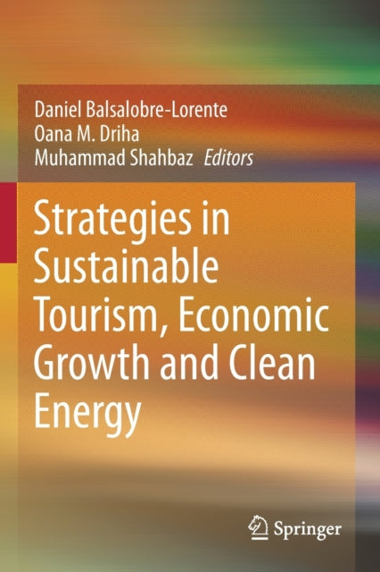 Strategies in Sustainable Tourism, Economic Growth and Clean Energy