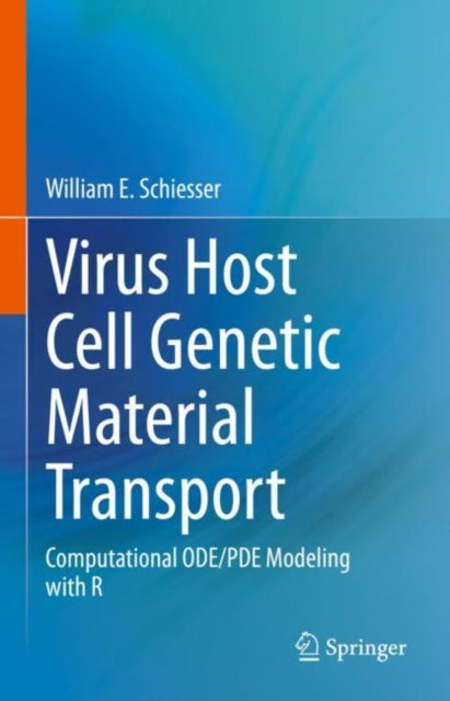 Virus Host Cell Genetic Material Transport: Computational ODE/PDE Modeling with R