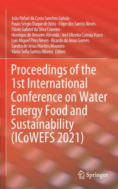 Proceedings of the 1st International Conference on Water Energy Food and Sustainability (ICoWEFS 2021)