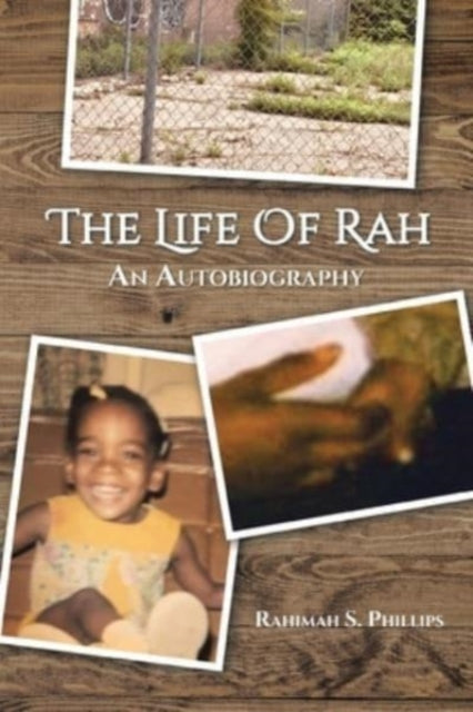 The Life Of Rah: An Autobiography