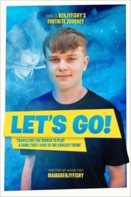 Let's Go: This is benjyfishy's Fortnite Journey