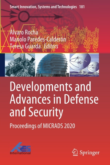 Developments and Advances in Defense and Security: Proceedings of MICRADS 2020
