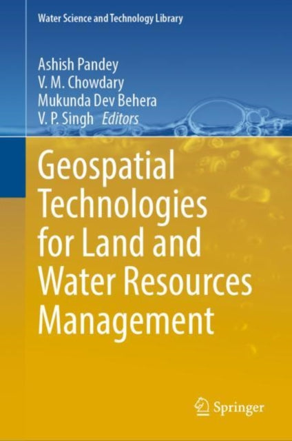 Geospatial Technologies for Land and Water Resources Management