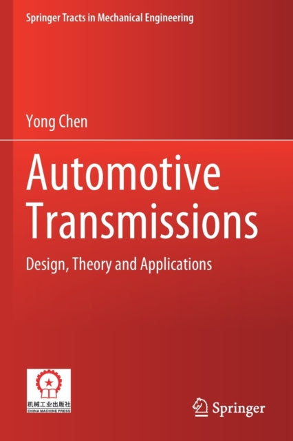 Automotive Transmissions: Design, Theory and Applications