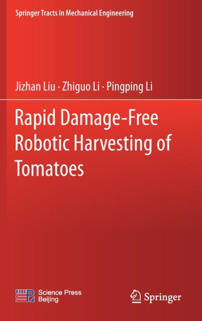 Rapid Damage-Free Robotic Harvesting of Tomatoes