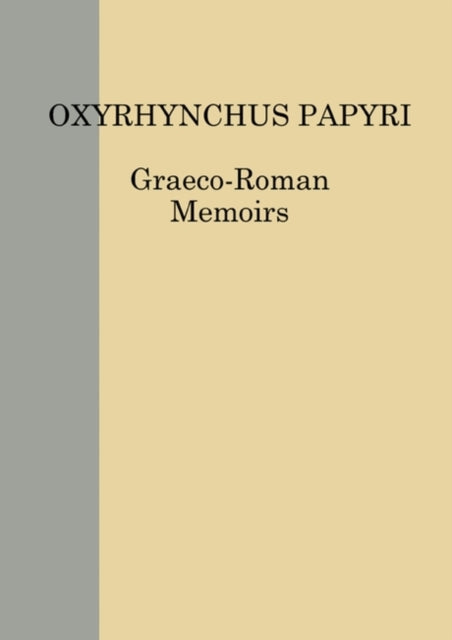 The Oxyrhynchus Papyri vol. LXXXVI