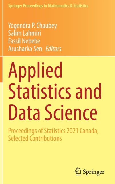 Applied Statistics and Data Science: Proceedings of Statistics 2021 Canada, Selected Contributions