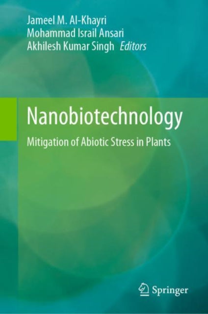 Nanobiotechnology: Mitigation of Abiotic Stress in Plants