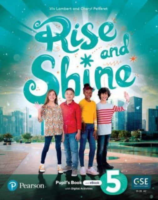 Rise and Shine Level 5 Pupil's Book and eBook with Online Practice and Digital Resources