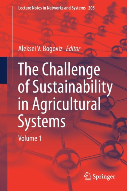 The Challenge of Sustainability in Agricultural Systems: Volume 1