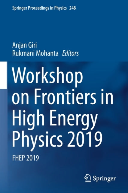 Workshop on Frontiers in High Energy Physics 2019: FHEP 2019