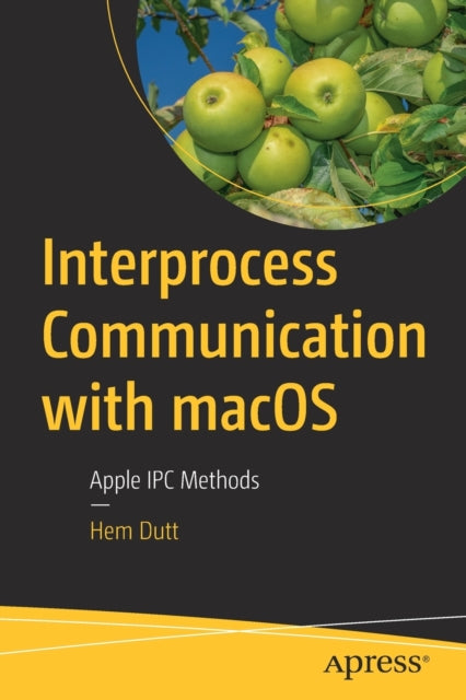 Interprocess Communication with macOS: Apple IPC Methods