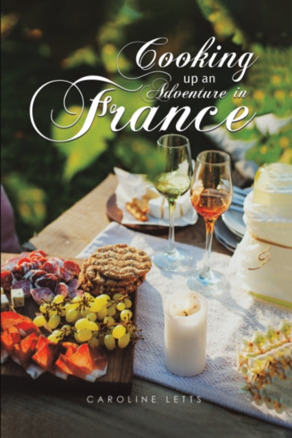 Cooking up an Adventure in France