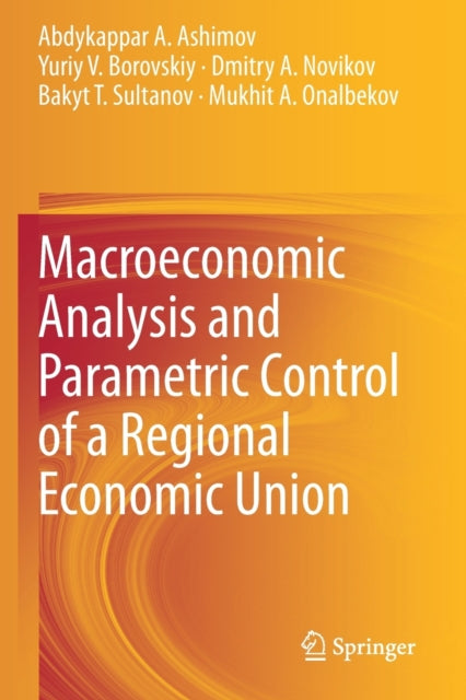 Macroeconomic Analysis and Parametric Control of a Regional Economic Union