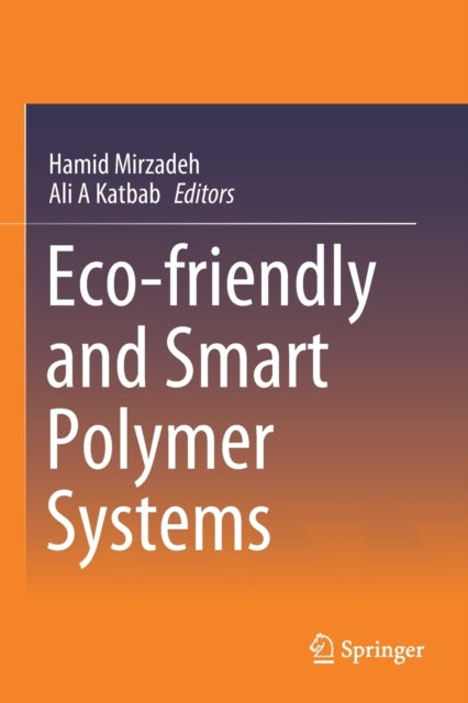 Eco-friendly and Smart Polymer Systems