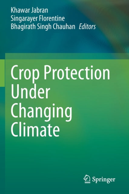 Crop Protection Under Changing Climate