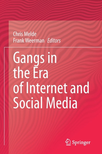 Gangs in the Era of Internet and Social Media