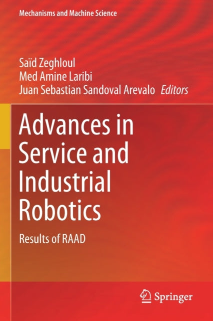 Advances in Service and Industrial Robotics: Results of RAAD