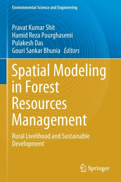 Spatial Modeling in Forest Resources Management: Rural Livelihood and Sustainable Development