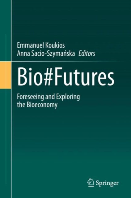 Bio#Futures: Foreseeing and Exploring the Bioeconomy