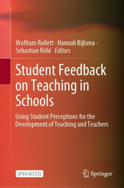 Student Feedback on Teaching in Schools: Using Student Perceptions for the Development of Teaching and Teachers