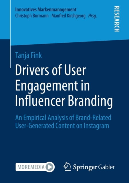 Drivers of User Engagement in Influencer Branding: An Empirical Analysis of Brand-Related User-Generated Content on Instagram