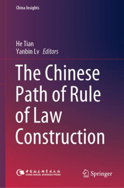 The Chinese Path of Rule of Law Construction