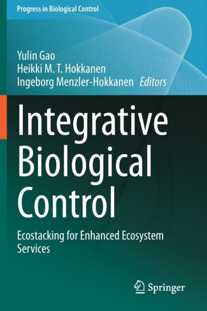 Integrative Biological Control: Ecostacking for Enhanced Ecosystem Services