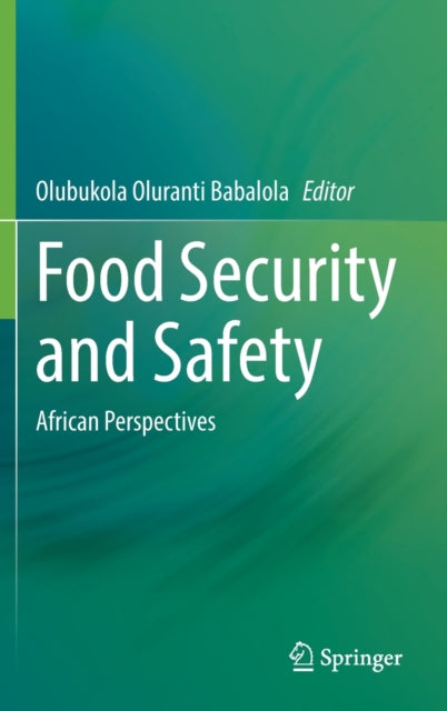 Food Security and Safety: African Perspectives