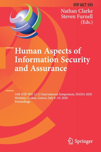 Human Aspects of Information Security and Assurance: 14th IFIP WG 11.12 International Symposium, HAISA 2020, Mytilene, Lesbos, Greece, July 8-10, 2020, Proceedings